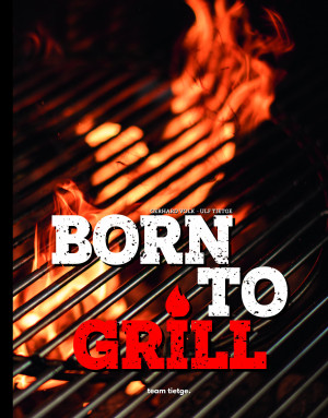 Born to Grill